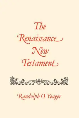 Renesančný Nový zákon: 1 Kor 11,1-16,24, 2 Kor 1,1-13,14, Gal 1,1-1,25 - The Renaissance New Testament: 1 Cor. 11:1-16:24, 2 Cor. 1:1-13:14, Galatians 1:1-1:25