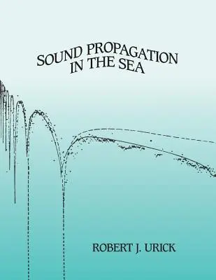 Šírenie zvuku v mori - Sound Propagation in the Sea