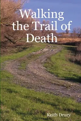 Po stopách smrti - Walking the Trail of Death