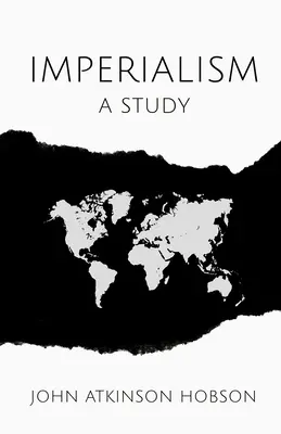 Imperializmus: Štúdia o imperializme - Imperialism: A Study