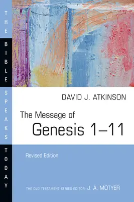 Posolstvo knihy Genesis 1-11 - The Message of Genesis 1-11
