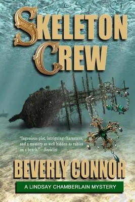 Posádka kostlivcov: Záhada Lindsay Chamberlainovej #4 - Skeleton Crew: Lindsay Chamberlain Mystery #4