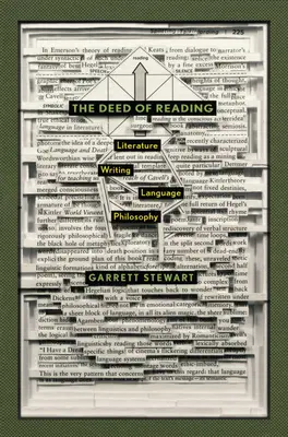 Čin čítania: Literatúra, písanie, jazyk, filozofia - The Deed of Reading: Literature, Writing, Language, Philosophy