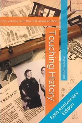 Dotýkanie sa histórie: Moja cesta s atentátom na JFK - Touching History: My Journey with the JFK Assassination