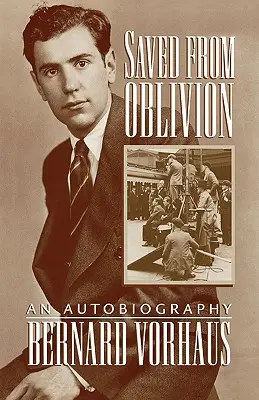 Zachránení pred zabudnutím: Autobiografia - Saved from Oblivion: An Autobiography