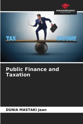 Verejné financie a zdaňovanie - Public Finance and Taxation