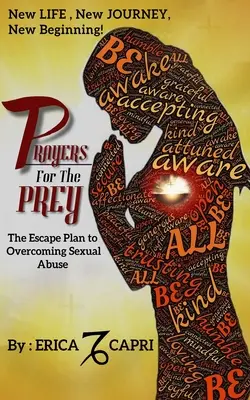Modlitby za obeť: Únikový plán na prekonanie sexuálneho zneužívania - Prayers For The Prey: The Escape Plan to Overcoming Sexual Abuse