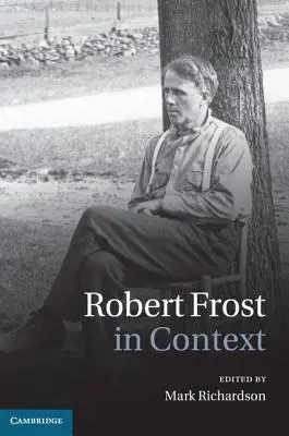 Robert Frost v súvislostiach - Robert Frost in Context