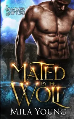 Spárená vlkom - Mated by the Wolf