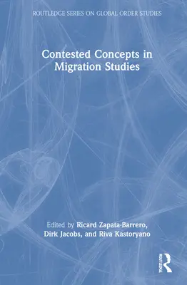 Sporné koncepty v migračných štúdiách - Contested Concepts in Migration Studies