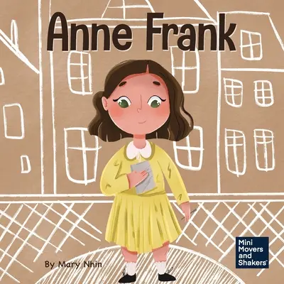 Anna Franková: A Kid's Book About Hope (Detská kniha o nádeji) - Anne Frank: A Kid's Book About Hope