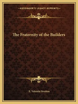 Bratstvo staviteľov - The Fraternity of the Builders