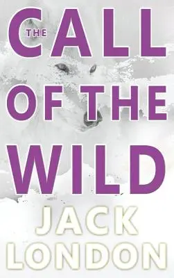 Volanie divočiny - The Call of the Wild