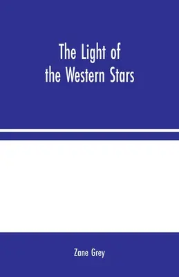 Svetlo západných hviezd - The Light of the Western Stars