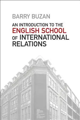 Úvod do anglickej školy medzinárodných vzťahov: Spoločenský prístup - An Introduction to the English School of International Relations: The Societal Approach