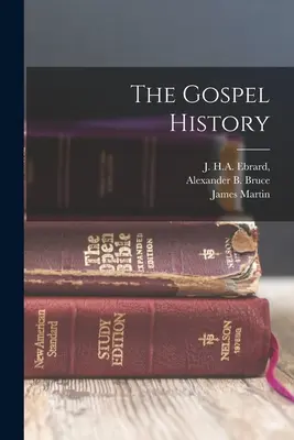 Dejiny evanjelia - The Gospel History