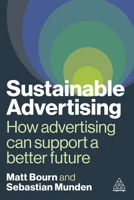 Udržateľná reklama: Ako môže reklama podporiť lepšiu budúcnosť - Sustainable Advertising: How Advertising Can Support a Better Future
