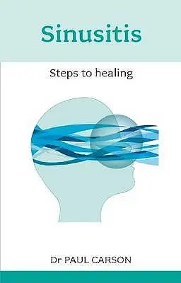 Sinusitída: Kroky k uzdraveniu - Sinusitis: Steps to Healing