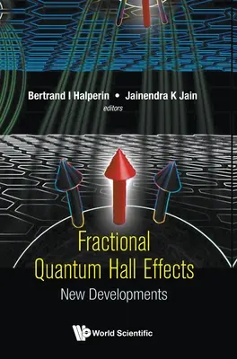 Frakčné kvantové Hallove efekty: Nový vývoj - Fractional Quantum Hall Effects: New Developments