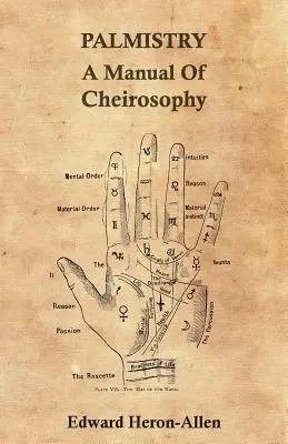 Palmistika - Príručka kejzológie (Palmistry - A Manual of Cheirosophy) - Palmistry - A Manual of Cheirosophy