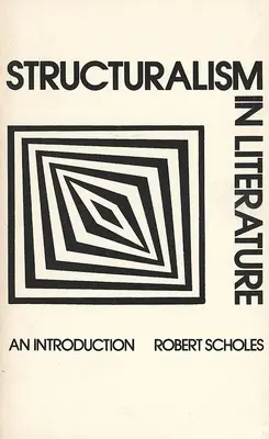 Štrukturalizmus v literatúre: Úvod do literatúry - Structuralism in Literature: An Introduction