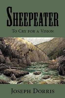 Ovčiak: Plakať pre víziu - Sheepeater: To Cry for a Vision