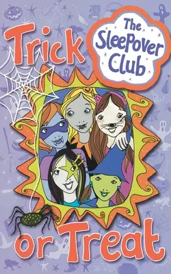 Trik alebo darček (klub na spanie) - Trick or Treat (the Sleepover Club)