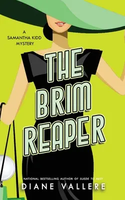 The Brim Reaper (Smrtka): Záhada Samanthy Kiddovej - The Brim Reaper: A Samantha Kidd Mystery