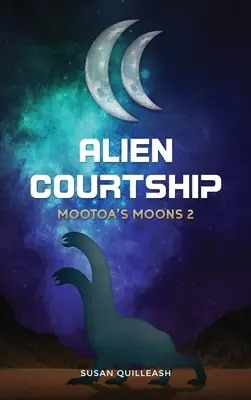Mimozemské pytačky: Mootoa's Moons 2 - Alien Courtship: Mootoa's Moons 2