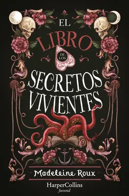 El Libro de Los Secretos Vivientes (Kniha živých tajomstiev - španielske vydanie - El Libro de Los Secretos Vivientes (the Book of Living Secrets - Spanish Edition