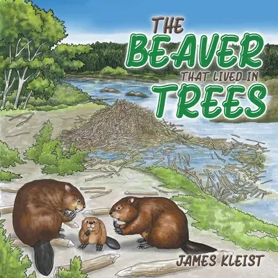 Bobor, ktorý žil na stromoch - The Beaver That Lived in Trees