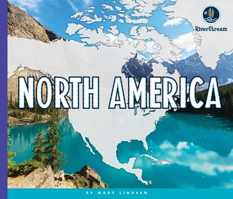 Kontinenty sveta: Severná Amerika - Continents of the World: North America