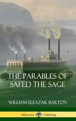 Podobenstvá mudrca Safeda (tvrdá väzba) - The Parables of Safed the Sage (Hardcover)