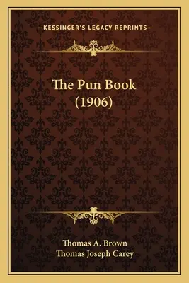 Kniha slovných hračiek (1906) - The Pun Book (1906)