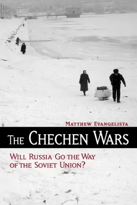Čečenské vojny: Vydá sa Rusko cestou Sovietskeho zväzu? - The Chechen Wars: Will Russia Go the Way of the Soviet Union?