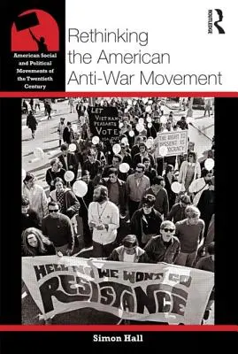 Prehodnotenie amerického protivojnového hnutia - Rethinking the American Anti-War Movement