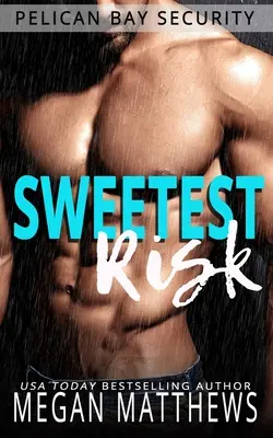 Najsladšie riziko - Sweetest Risk