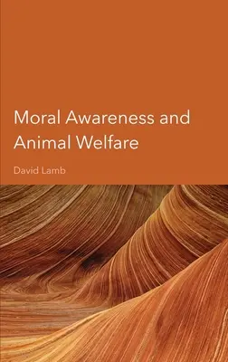 Morálne povedomie a ochrana zvierat - Moral Awareness and Animal Welfare