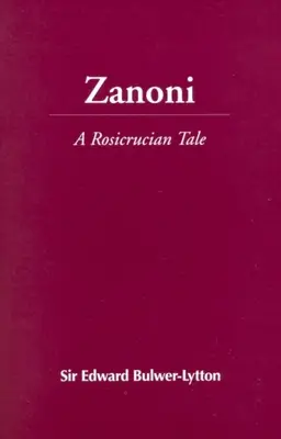 Zanoni: Rozprávka o ruženínoch - Zanoni: A Rosicrucian Tale