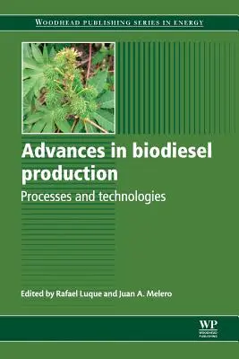 Pokroky vo výrobe bionafty: Procesy a technológie - Advances in Biodiesel Production: Processes and Technologies