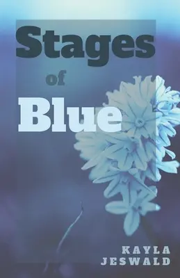 Fázy modrej farby - Stages of Blue