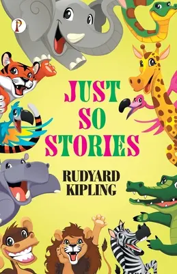 Len tak ďalej Príbehy - Just So Stories