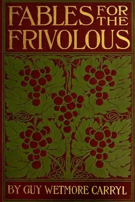 Bájky pre frivolných - Fables for the Frivolous