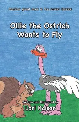 Pštros Ollie chce lietať - Ollie the Ostrich Wants to Fly