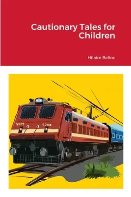 Varovné príbehy pre deti - Cautionary Tales for Children