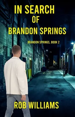 Pri hľadaní Brandon Springs - In Search of Brandon Springs