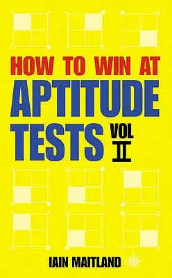 Ako vyhrať v testoch schopností II. zväzok - How to Win at Aptitude Tests Vol II