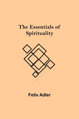 Základy spirituality - The Essentials of Spirituality