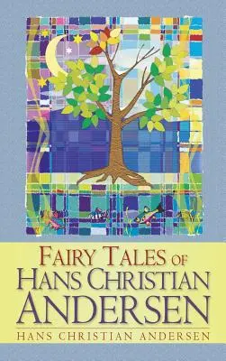 Rozprávky Hansa Christiana Andersena - Fairy Tales of Hans Christian Andersen