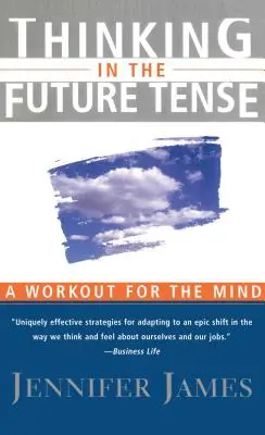 Myslenie v budúcom čase - Thinking in the Future Tense